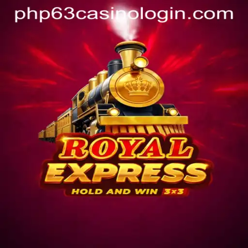 Discover the Thrills of RoyalExpress: Your Guide to the Ultimate Casino Adventure with PHP63 Casino Login