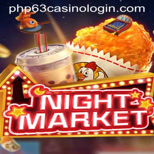 Exploring the Thrills of NIGHTMARKET and How PHP63 CASINO LOGIN Changes the Game