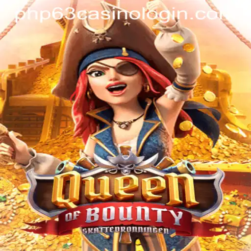 Exploring QueenofBounty: An In-Depth Guide to the Game and PHP63 Casino Login